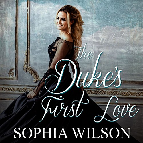 Cover of The Duke’s First Love