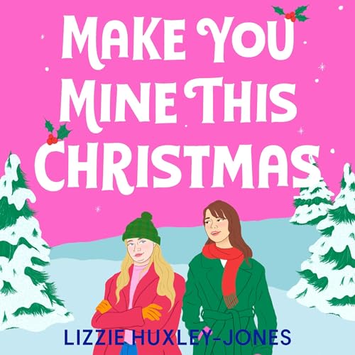 Cover of Make You Mine This Christmas