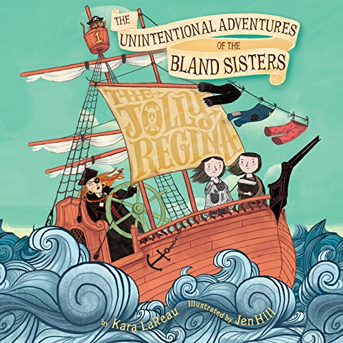 Cover of The Unintentional Adventures of the Bland Sisters