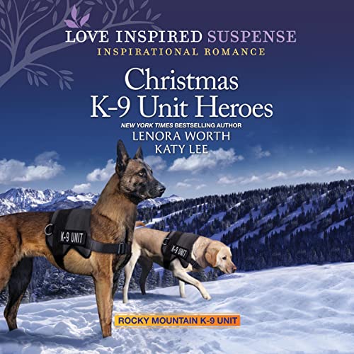 Cover of Christmas K-9 Unit Heroes