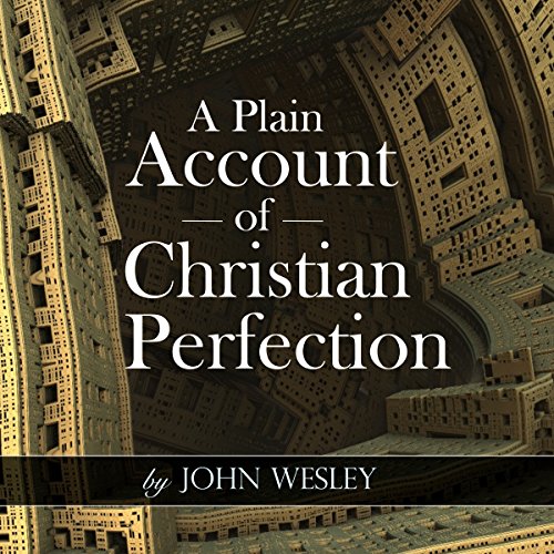 Cover of A Plain Account of Christian Perfection