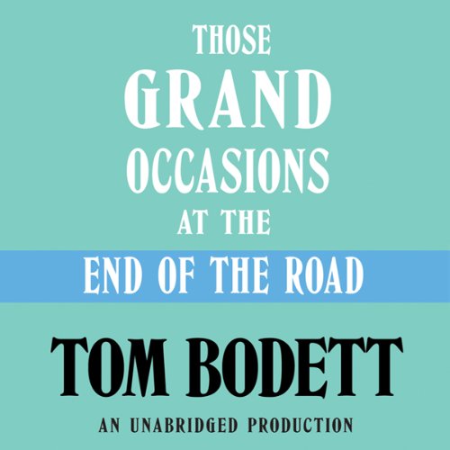 Cover of Those Grand Occasions at the End of the Road