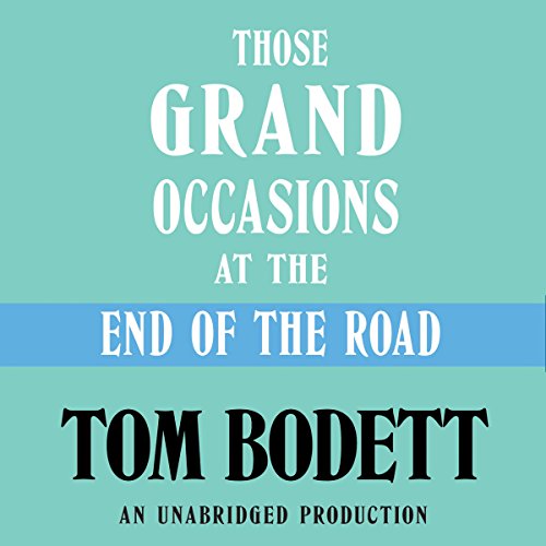 Cover of Those Grand Occasions at the End of the Road