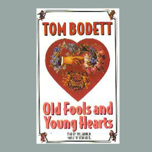 Cover of Old Fools and Young Hearts