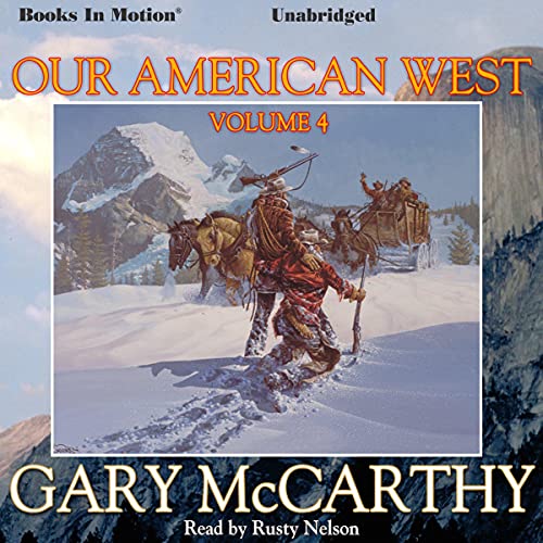 Cover of Our American West, Volume 4