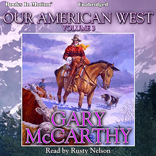 Cover of Our American West, Vol. 3