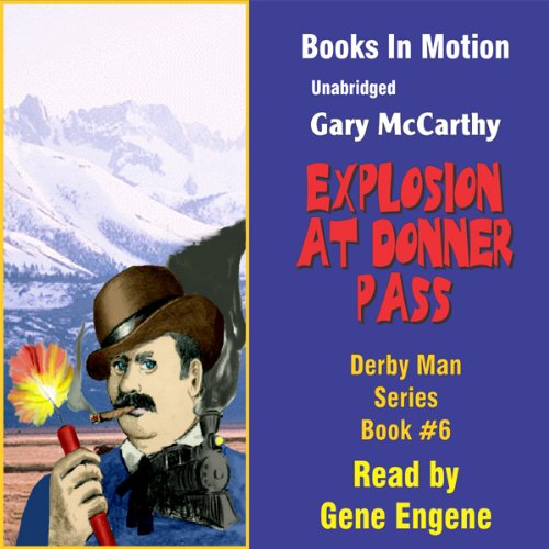 Cover of Explosion at Donner Pass