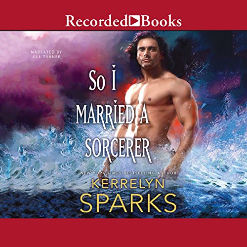 Cover of So I Married a Sorcerer