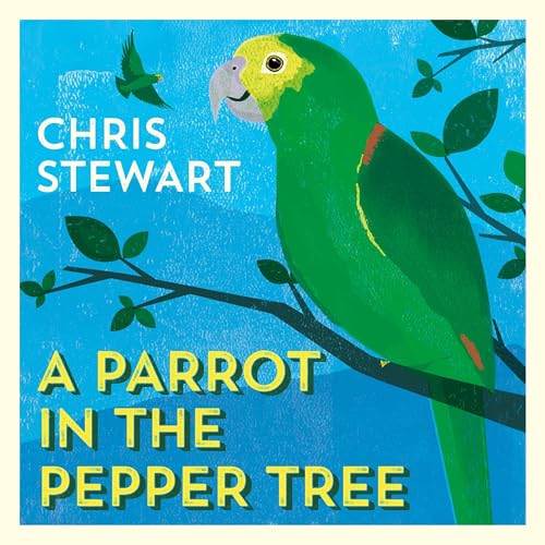 Cover of A Parrot in the Pepper Tree