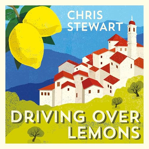 Cover of Driving Over Lemons: An Optimist in Andalucia