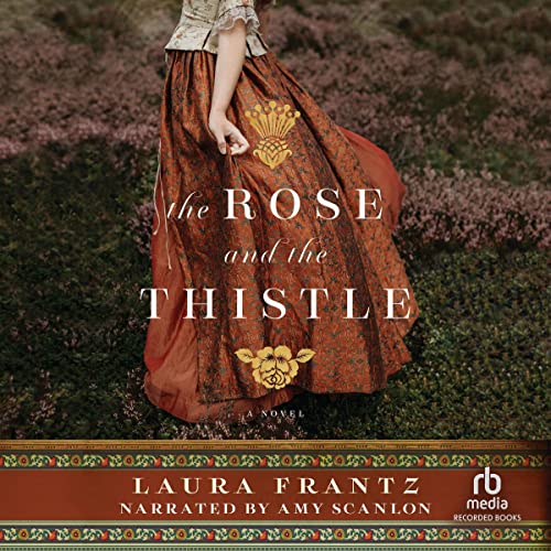 Cover of The Rose and the Thistle