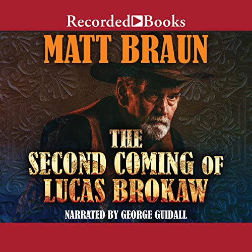 Cover of The Second Coming of Lucas Brokaw