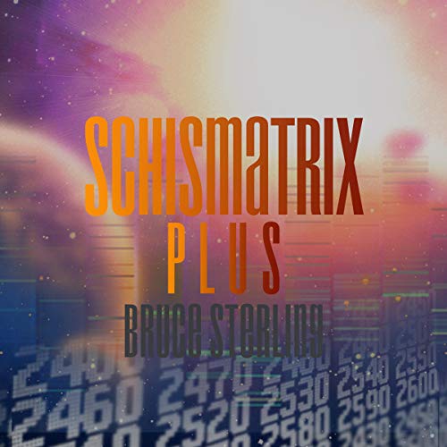 Cover of Schismatrix Plus
