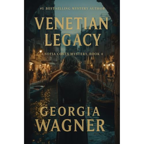 Cover of The Venetian Legacy: Sofia Costa Book 4