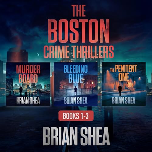 Cover of The Boston Crime Thrillers, Books 1-3