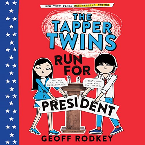 Cover of The Tapper Twins Run for President