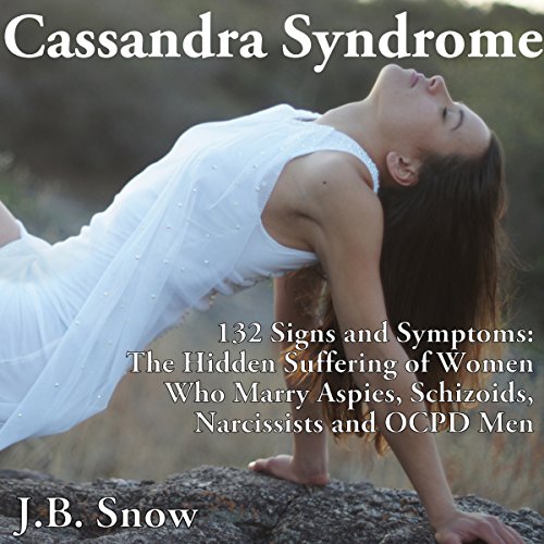 Cover of Cassandra Syndrome - 132 Signs and Symptoms