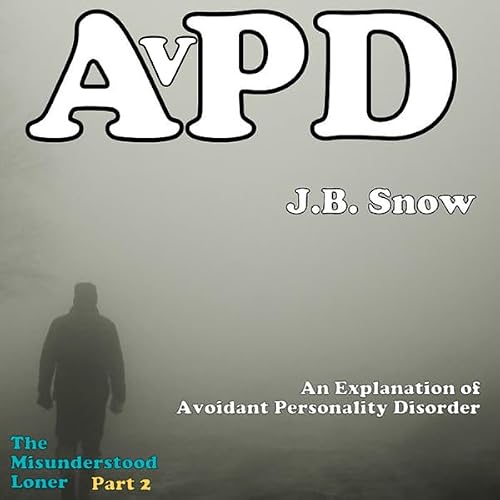 Cover of An Explanation of Avoidant Personality Disorder