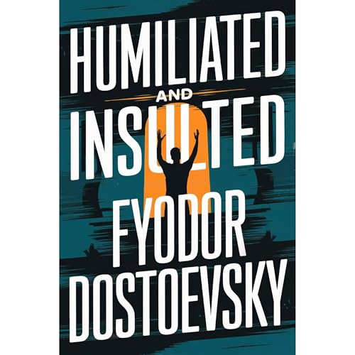 Cover of Humiliated And Insulted