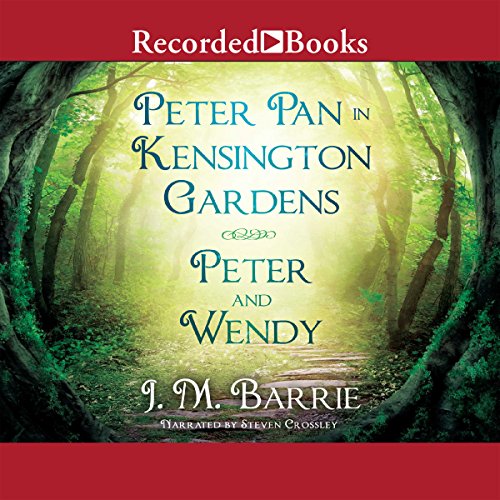 Cover of Peter Pan in Kensington Gardens & Peter and Wendy