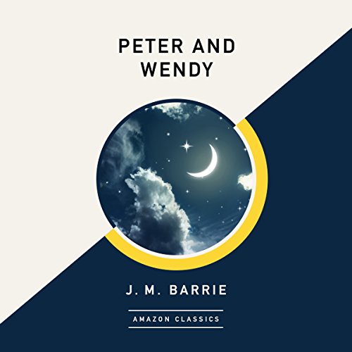 Cover of Peter and Wendy (AmazonClassics Edition)