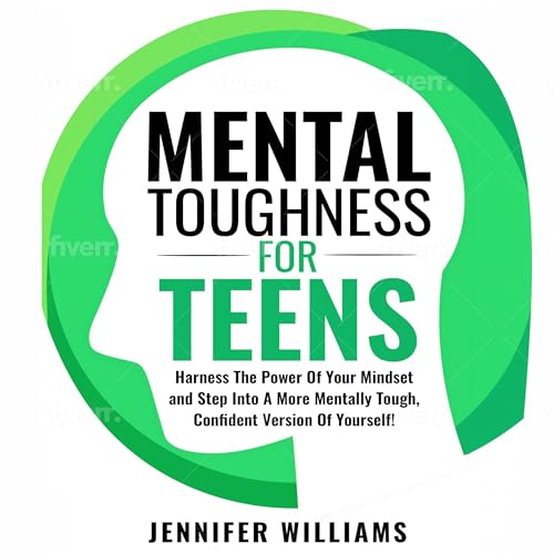 Cover of Mental Toughness for Teens