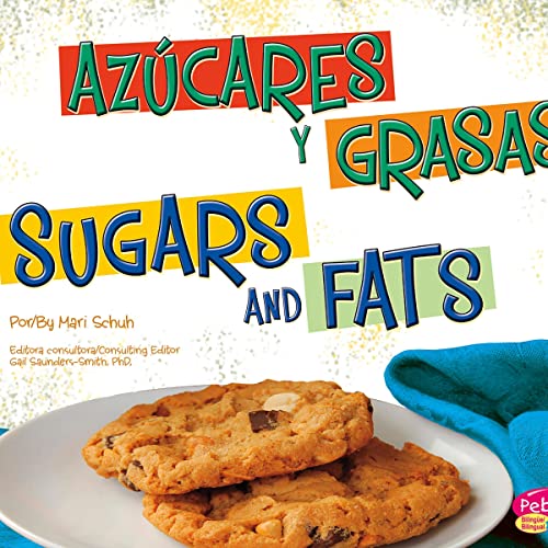 Cover of Azúcares y grasas/Sugars and Fats (Spanish and English Edition)