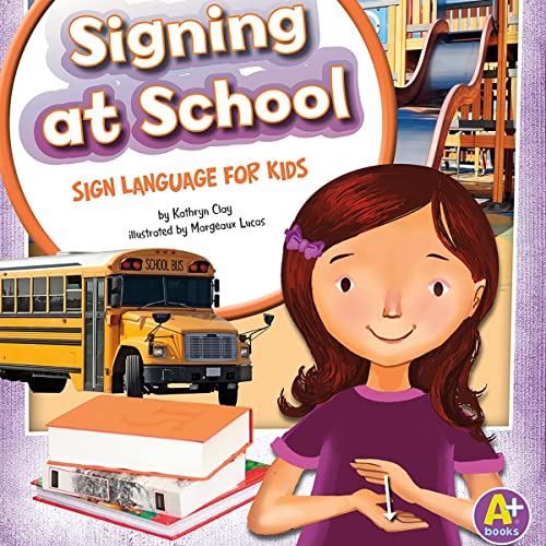 Cover of Signing at School