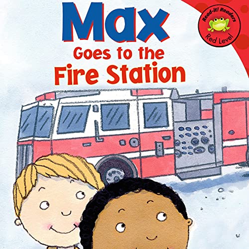 Cover of Max Goes to the Fire Station