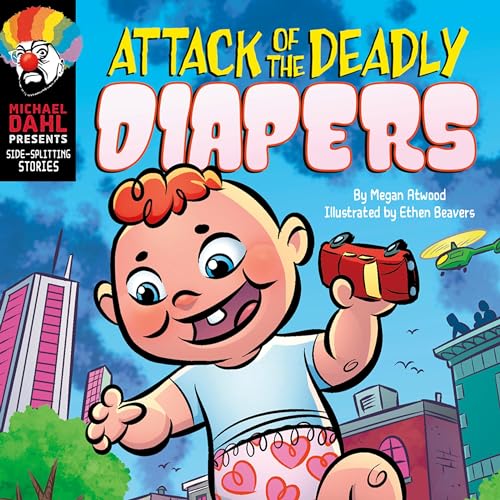 Cover of Attack of the Deadly Diapers