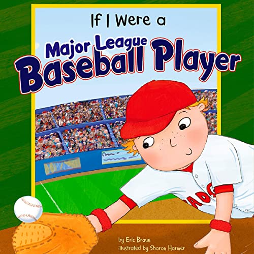 Cover of If I Were a Major League Baseball Player