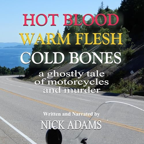 Cover of Hot Blood, Warm Flesh, Cold Bones