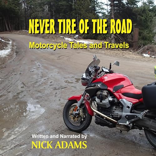 Cover of Never Tire of the Road