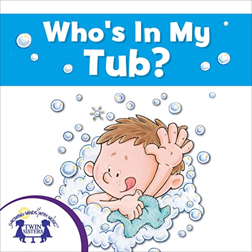 Cover of Who's in My Tub?