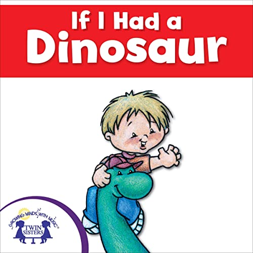 Cover of If I Had a Dinosaur