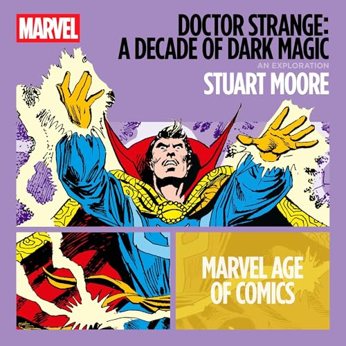Cover of Doctor Strange: A Decade of Dark Magic