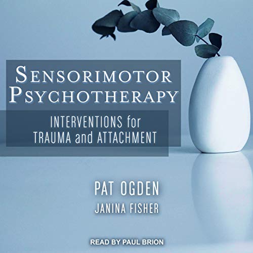 Cover of Sensorimotor Psychotherapy