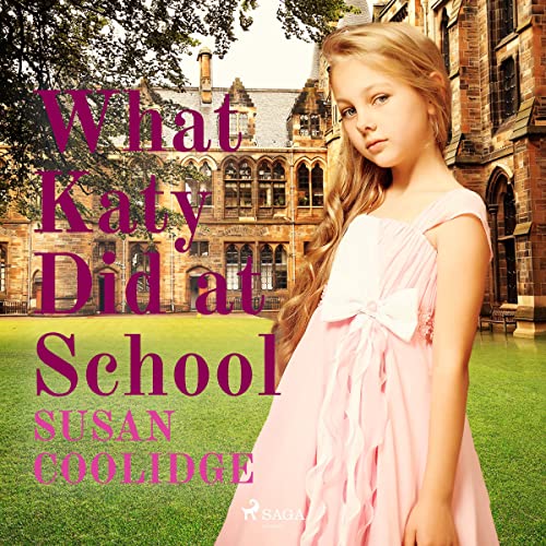 Cover of What Katy Did at School