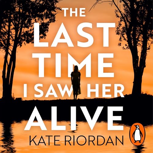 Cover of The Last Time I Saw Her Alive