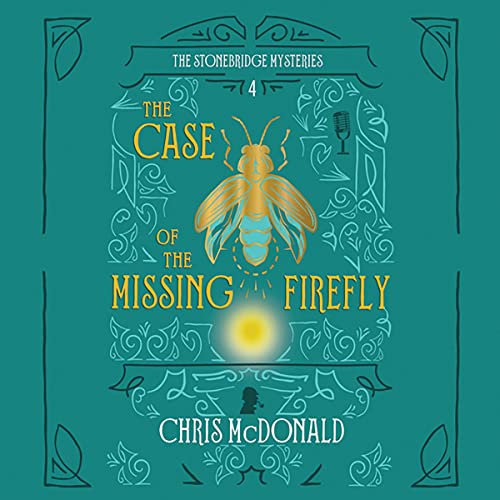 Cover of The Case of the Missing Firefly