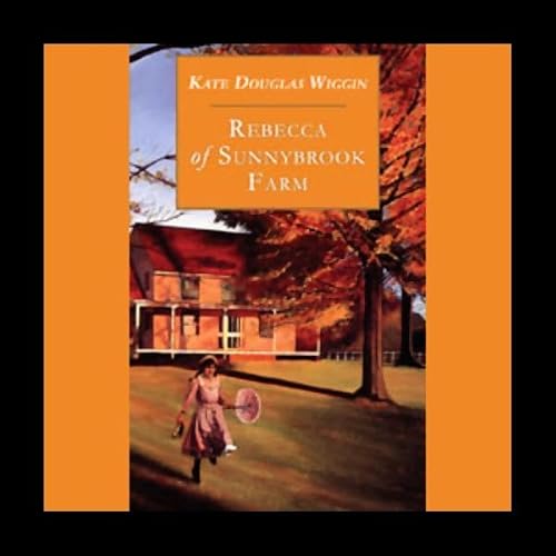 Cover of Rebecca of Sunnybrook Farm