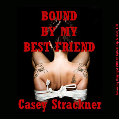 Cover of Bound by My Best Friend