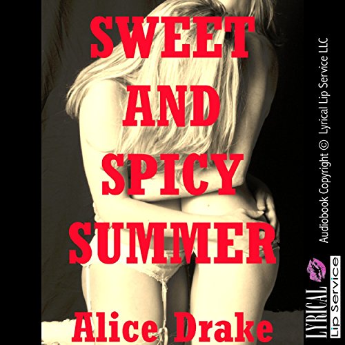 Cover of Sweet and Spicy Summer: My First Lesbian Experience