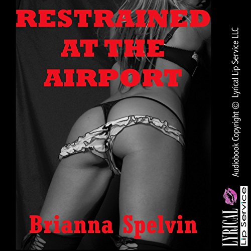 Cover of Restrained at the Airport