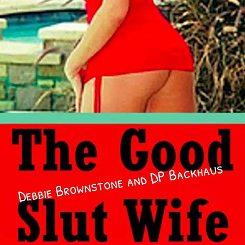 Cover of The Good Slut Wife