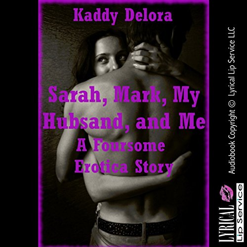 Cover of Sarah, Mark, My Hubsand, and Me