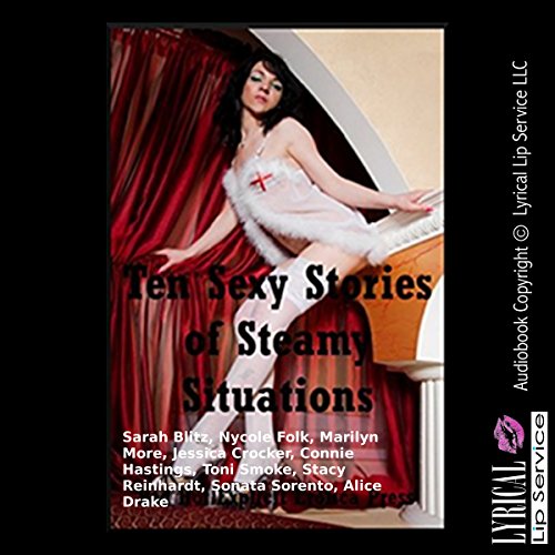 Cover of Ten Sexy Stories of Steamy Situations