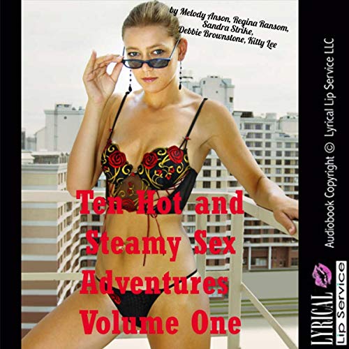 Cover of Ten Hot and Steamy Sex Adventures, Volume One