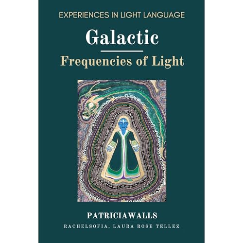Cover of Galactic Frequencies of Light