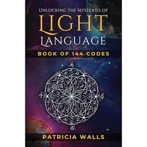 Cover of Unlocking The Mysteries of Light Language